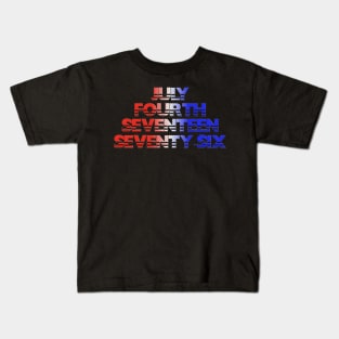 July Fourth Seventeen Seventy-Six (White) Kids T-Shirt